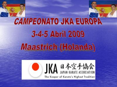 CAMPEONATO EUROPA JKA, Maastrich 2009